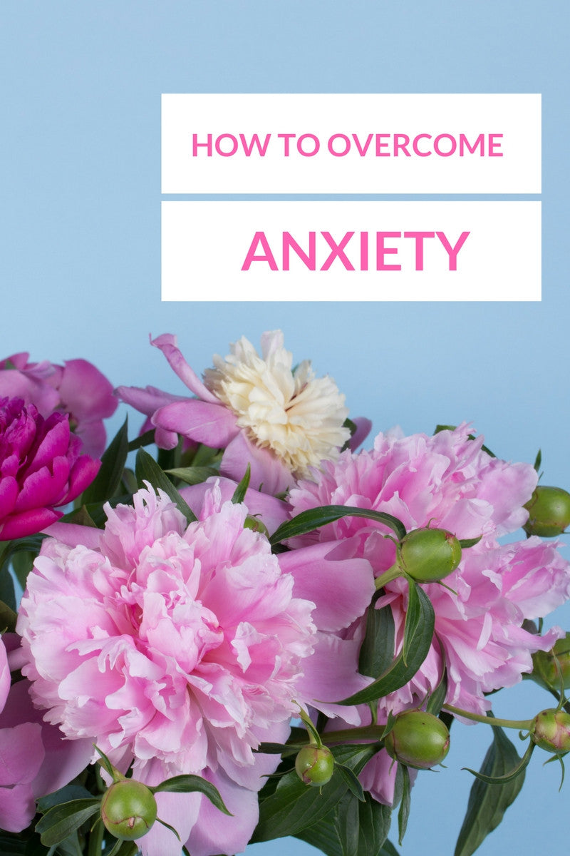 How To Overcome Anxiety