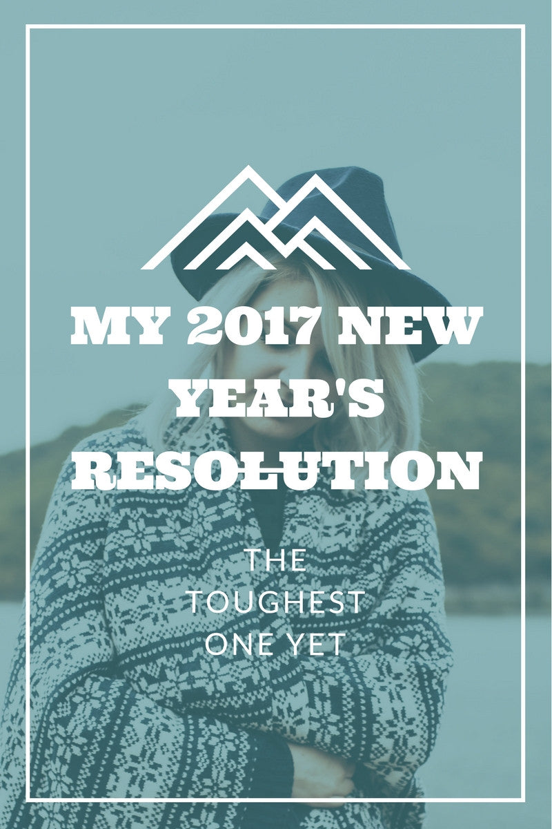 The TOUGHEST New Year's Resolution I've ever made!
