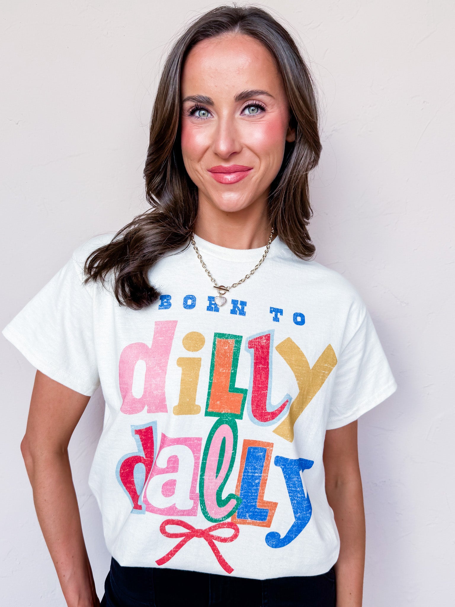 Born to Dilly Dally Oversized Tee